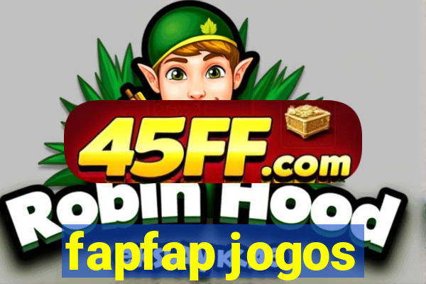 fapfap jogos